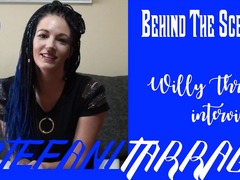 Behind the Scenes: Willy Thrust interviews ESTEFANI TARRAGO